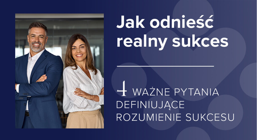 Jak Odnieść Realny Sukces, Akademia Liderów, Ewa Widulińska & Company