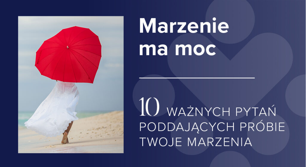 Marzenie ma Moc, Akademia Liderów, Ewa Widulińska & Company